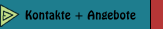 Kontakte + Angebote